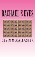 Rachael's Eyes 1463797958 Book Cover