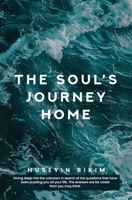 The Soul's Journey Home 8409663848 Book Cover