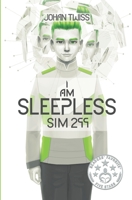 I Am Sleepless: Sim 299 1517166330 Book Cover