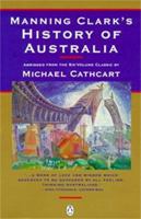 Manning Clark's History of Australia 0140232648 Book Cover