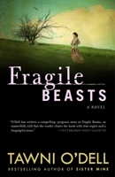 Fragile Beasts 0307351688 Book Cover