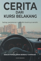 Cerita Dari Kursi Belakang (Indonesian Edition) B0H6LML7M6 Book Cover