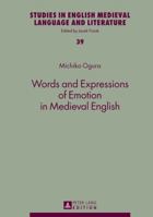 Words and Expressions of Emotion in Medieval English 3631627742 Book Cover