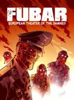 FUBAR: European Theater of the Damned 193498521X Book Cover