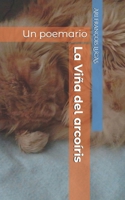 La Viña del arcoíris: Un poemario (Spanish Edition) B0FBGVHLMY Book Cover