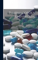 Pharmacopoea Universalis; Volume 1 1022706349 Book Cover