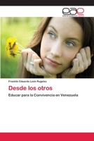 Desde los otros 6202113359 Book Cover