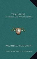 Training: In Theory and Practice 1377366022 Book Cover