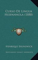 Curso De Lingua Hespanhola 1286353483 Book Cover