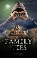 Family Ties (Blue Delta Fiction) 1638892644 Book Cover