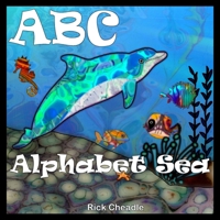 ABC - Alphabet Sea 1980808856 Book Cover