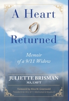 A Heart Returned: Memoir of a 9/11 Widow B0BC2CJDLL Book Cover