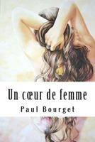 Un Coeur de Femme 1546387064 Book Cover