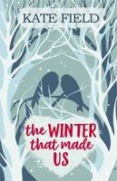 The Winter That Made Us 1786156180 Book Cover