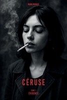 Céruse, tome 1 (French Edition) B0FPLFVNKR Book Cover
