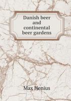 Danish Beer and Continental Beer Gardens 144554203X Book Cover