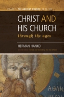 Christ and His Church Through the Ages 1944555927 Book Cover