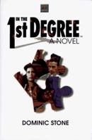 In the 1st Degree: A Novel 0761501975 Book Cover