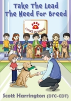 Take The Lead The Need For Breed 1835383912 Book Cover