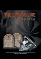 The Life We Live 1479789836 Book Cover