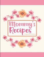 Mommy's Recipes Dogwood Edition 1797875639 Book Cover