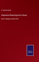 Allgemeine Balneologische Zeitung: Erster Jahrgang, Zweites Heft 3752534842 Book Cover