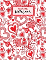 Love Hearts Notebook: Cute red love hearts pattern. Fun bright illustrated journal with college ruled lined composition interior. Bold modern design 8.5 x 11. 169497538X Book Cover