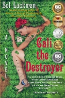Cali the Destroyer 1736959506 Book Cover