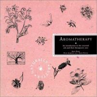 Aromatherapy (Naturally Better) 0028608321 Book Cover