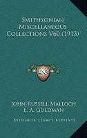 Smithsonian Miscellaneous Collections V60 1120942691 Book Cover