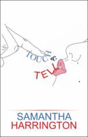 Touch and Tell: A Novel 1482865564 Book Cover