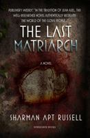 The Last Matriarch 1504079345 Book Cover