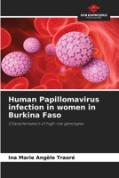 Human Papillomavirus infection in women in Burkina Faso 6205953684 Book Cover