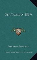 Der Talmud (1869) 1160445915 Book Cover