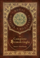 The Complete Heimskringla (Royal Collector's Edition) (Case Laminate Hardcover with Jacket) 1778785441 Book Cover