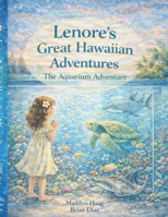 Lenore's Ninth Birthday (Lenore's Great Hawaiian Adventures) B0GT771SBQ Book Cover
