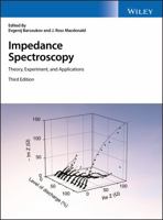 Impedance Spectroscopy: Theory, Experiment, and Applications, 2nd Edition 1119074088 Book Cover