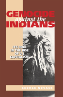 Genocide Against the Indians 0873481607 Book Cover