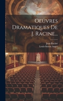 Oeuvres Dramatiques De J. Racine... 1274567629 Book Cover