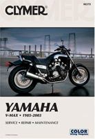 Yamaha V-Max, 1985-2003 (Clymer Motorcycle Repair) 0892878681 Book Cover