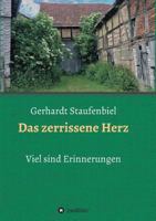 Das zerrissene Herz: Viel sind Erinnerungen 3743937182 Book Cover