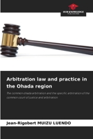 Arbitration law and practice in the Ohada region 6206990109 Book Cover