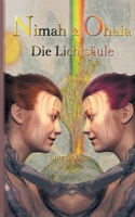 Nimah und Ohaia: Die Lichtsäule 3755771152 Book Cover