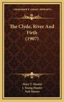 The Clyde: River and Firth 184530084X Book Cover