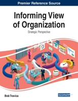 Informing View of Organization: Strategic Perspective 1799827615 Book Cover