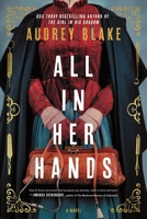 All in Her Hands 1464220247 Book Cover