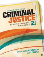 Introduction to Criminal Justice: Systems, Diversity, and Change 1452240671 Book Cover