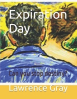 Expiration Day B0C87C1GH2 Book Cover
