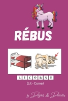 R�bus: 100 R�bus pour enfant � partir de 7 ans - En couleur B08RRFXPD3 Book Cover