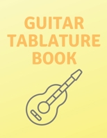 Guitar Tablature Book: Guitar Tab Book For Kids And Adults, Birthday Gift, 150pages, "8.5x11"in, Soft Cover, Matte Finish B083ZR4J5H Book Cover